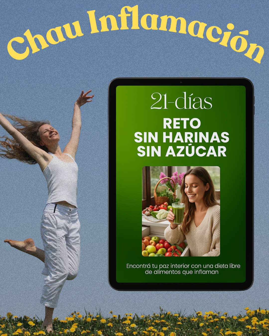 Reto Anti-Inflamatorio: 21 días sin azúcar y sin harinas